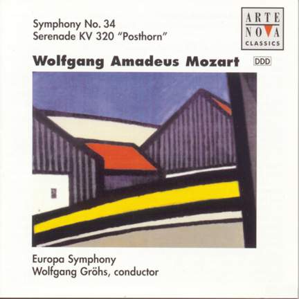 Mozart: Symphony No. 34 & 'Posthorn' Serenade