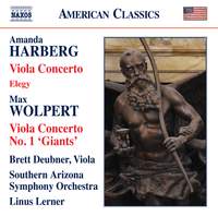 Harberg: Viola Concerto, Elegy & Wolpert: Viola Concerto No. 1