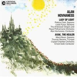 Hovhaness: Lady of Light & Avak, The Healer
