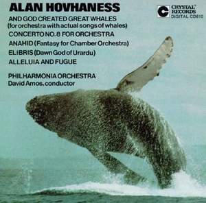 Hovhaness: 'And God Created Great Whales' & other orchestral works