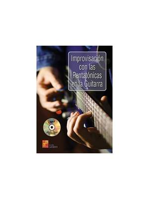 Improvisación Con Las Pentatónicas En La Guitarra