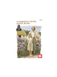 Mizzy McCaskill_Dona Gillam: Complete Irish Flute Book