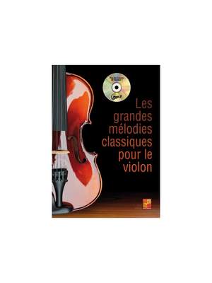 Les Grandes Mélodies Classiques Pour Le Violon