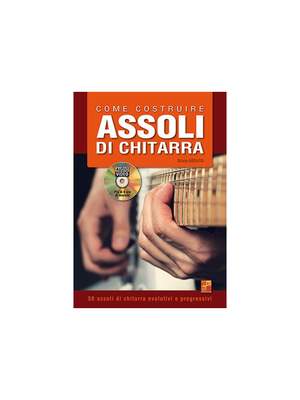 Come Costruire - Assoli Di Chitarra