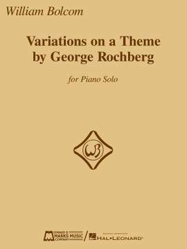 William Bolcom: Variations on a Theme by George Rochberg