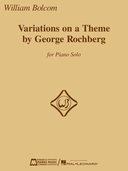 William Bolcom: Variations on a Theme by George Rochberg