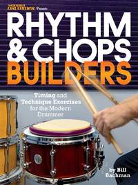 Bill Bachman: Modern Drummer Presents Rhythm & Chops Builders