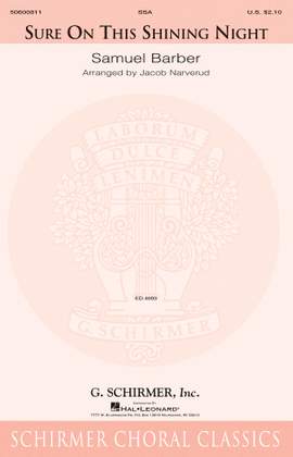 Samuel Barber: Sure on This Shining Night