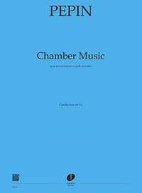 Camille Pepin: Chamber Music