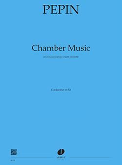 Camille Pepin: Chamber Music