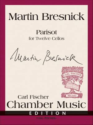Martin Bresnick: Parisot