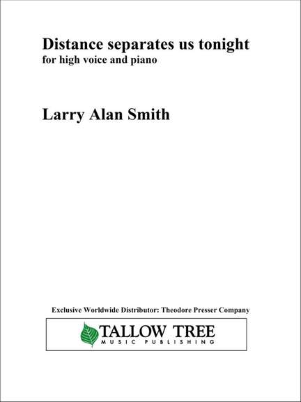 Larry Alan Smith: Distance Separates Us Tonight