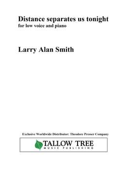 Larry Alan Smith: Distance Separates Us Tonight