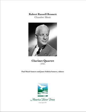 Robert Russell Bennett: Clarinet Quartet