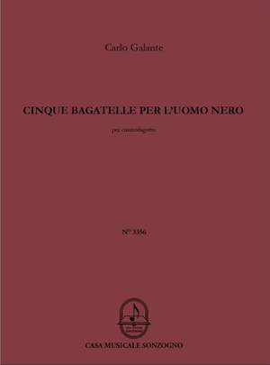 Carlo Galante: Cinque bagatelle per l'uomo nero