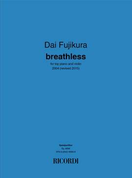 Dai Fujikura: Breathless