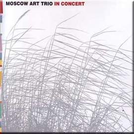 Moscow Art Trio In Concert