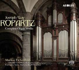 Ropartz: Complete Organ Works