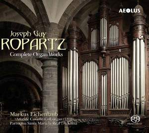 Ropartz: Complete Organ Works