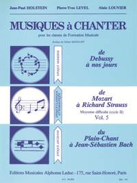 Jean-Paul Holstein_Pierre-Yves Level: Musiques à Chanter Vol 5 De Mozart à R. Strauss