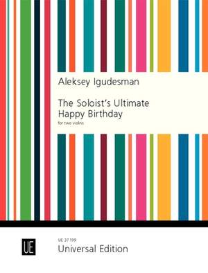 Igudesman Aleks: The Soloist's Ultimate Happy Birthday