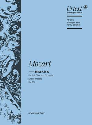 Mozart&#x3A;&#x20;Missa&#x20;in&#x20;C&#x20;major&#x20;K257&#x20;&#x28;Credo&#x20;Mass&#x29;