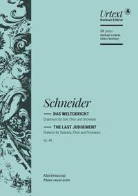 Friedrich Schneider: Das Weltgericht op. 46