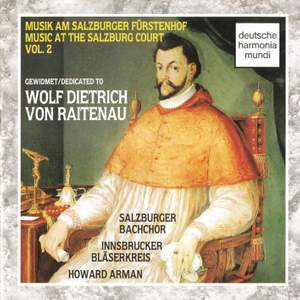Music at the Salzburg Court Vol. 2