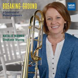 Breaking Ground - A Celebration of Women Composers