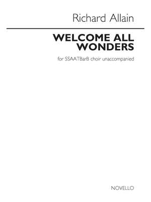 Richard Allain: Welcome All Wonders