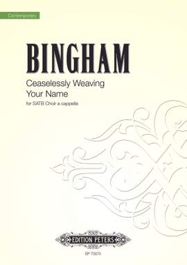 Bingham, Judith: Ceaselessly Weaving Your Name