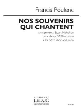 Francis Poulenc: Nos Souvenirs Qui Chantent
