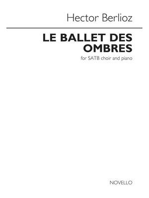 Hector Berlioz: Le Ballet Des Ombres