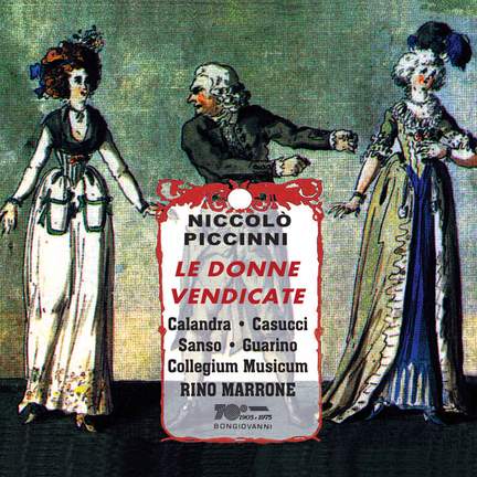 Piccinni: Le Donne Vendicate