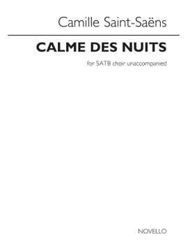 Camille Saint-Saëns: Calme Des Nuits