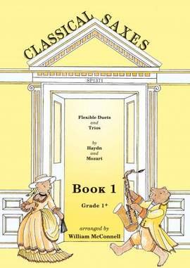 Classical Saxes: Book 1 (Duets/Trios Grade 1+)