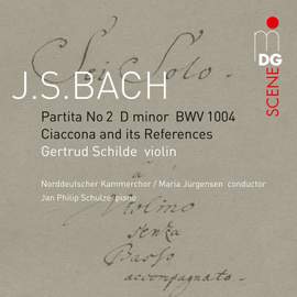 JS Bach: Partita No. 2 & Chaconne & Choral References