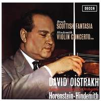Bruch: Scottish Fantasia & Hindemith: Violin Concerto