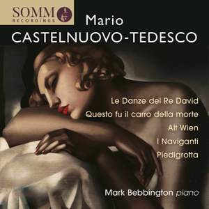 Piano Music by Mario Castelnuovo-Tedesco