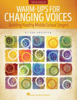 Dan Andersen: Warm-Ups for Changing Voices