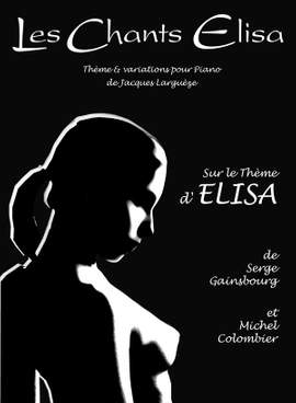 Les Chants Elisa Sur Un Theme De Serge Gainsbourg