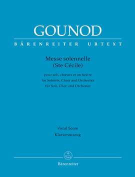 Gounod, Charles: Messe solennelle (Ste Cécile) for Soloists (STB), Choir (SATB), Orchestra and Organ