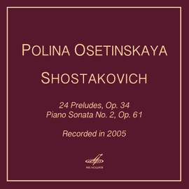 Shostakovich: 24 Preludes & Piano Sonata No. 2