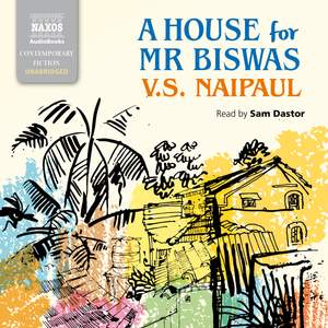 VS Naipaul: A House for Mr Biswas (Unabridged)