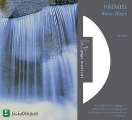 Handel: Water Music & Royal Fireworks Music