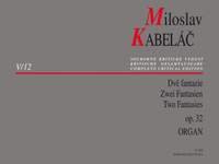 Kabelác, Miloslav: Two Fantasies for Organ op. 32
