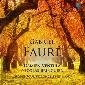 Fauré: Works for Cello & Piano