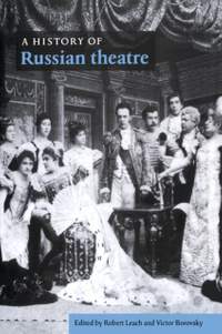 A History of Russian Theatre