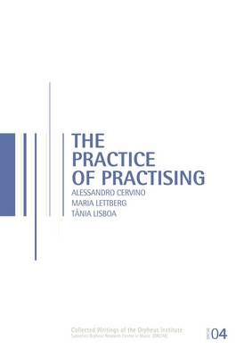 The Practice of Practising