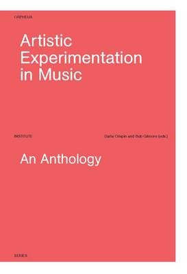 Artistic Experimentation in Music: An Anthology